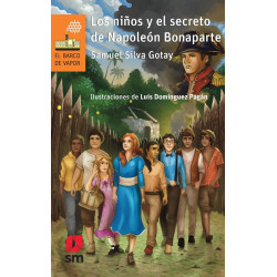 LOS NIÑOS Y EL SECRETO DE NAPOLEON BONAPARTE