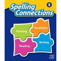 ZB  Spelling Connections Grade 8 Student