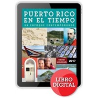 Puerto Rico en el tiempo.: un enfoque Contemporáneo 2017