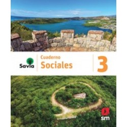SAVIA SOCIALES 3 - CUADERNO  
